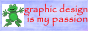 Graphic Design is my Passion Button